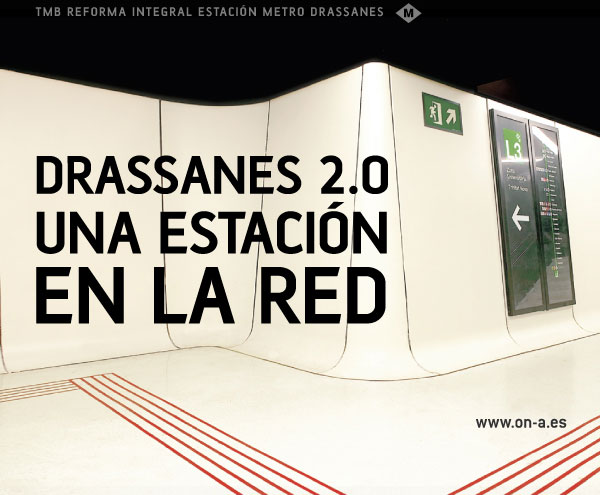 Drassanes 2.0. Una estación en la red. TMB Reforma Integral Estación Metro Drassanes