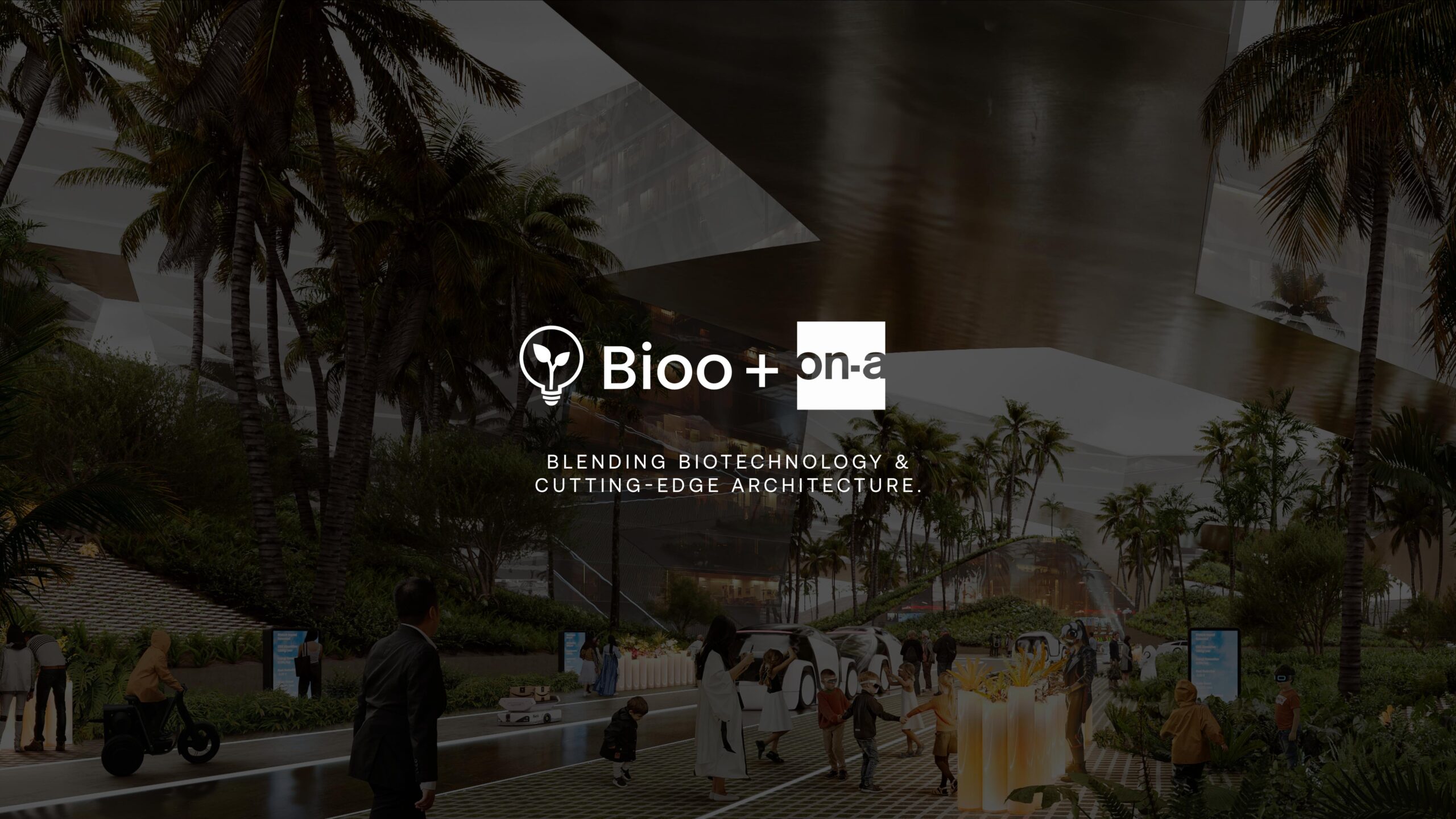 Biotech City's ambitious sustainable vision is made possible through collaboration with BIOO, a leading biotechnology company at the convergence of nature and green technology.