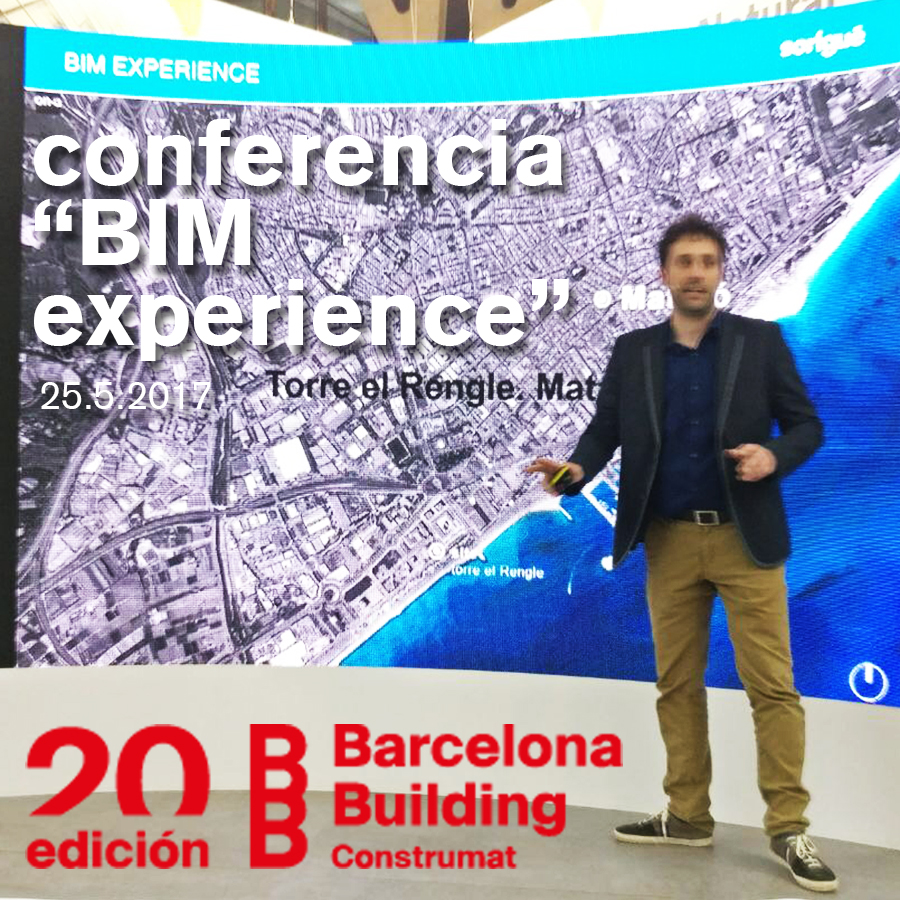 “BIM EXPERIENCE” CONFERENCE AT BBCONSTRUMAT 2017